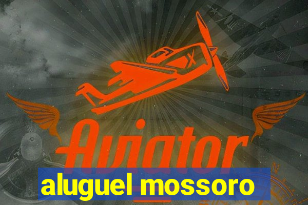 aluguel mossoro